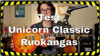 Unicorn Classic Ruokangas une guitare de luthier type Les Paul haut de gamme version intégrale [upl. by Osborn]