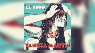 Vanesa Martín  El Nudo Audio Oficial [upl. by Llig560]