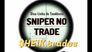 LINHA DE TENDÊNCIA Ajustando a Linha SNIPER no TRADE [upl. by Ariik850]