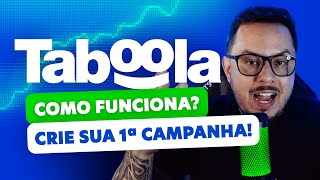 Taboola ADS I Como funciona I Como criar a Primeira Campanha de Taboola [upl. by Eneryt119]