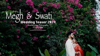 MEGH amp SWATI  4K CINEMATIC WEDDING TEASER 2024  by Utkarsh Kelkar Photography [upl. by Yrojram]