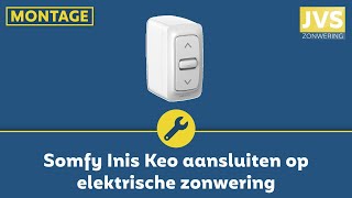 Montage Somfy Inis Keo aansluiten op elektrische zonwering [upl. by Cofsky923]