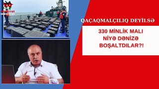 quotDəyəri 330 min olan tütün məmulatları Xəzər Dənizi vasitəsi ilə kimə və ya kimlərə gətirilibquot [upl. by Draneb]