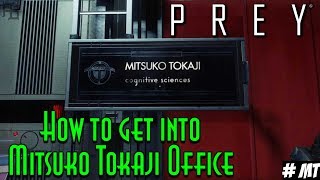 How to get into Mitsuko Tokaji Office – Prey PS4  Gameplay MT [upl. by Dnaltiak193]