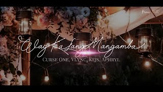 Wag Ka Lang Mangamba  Curse One Vlync Kejs Aphryl Lyric Video [upl. by Kris]