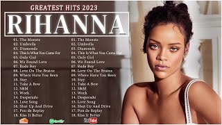 The Best Of Rihanna  Rihanna Greatest Hits Full Album 2023 [upl. by Abbott]