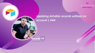 🤖 Updating Airtable records without an account  44 [upl. by Aicilaana461]