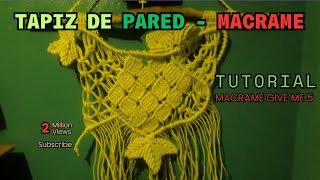 MACRAME  TAPIZ DE PARED TUTORIAL PARTE 1 [upl. by Hoy192]