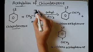 Acetylation of chlorobenzene class 11amp12th [upl. by Maggs297]