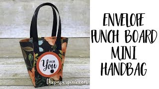 Envelope Punch Board Mini Handbag  Facebook Live [upl. by Eirod]