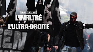 Linfiltré au cœur de lultradroite [upl. by Sopher]