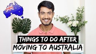 6 Things TO DO AFTER Moving to Australia [upl. by Fretwell]