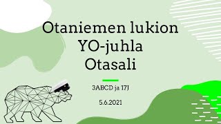 YOjuhla kevät 2021  Otasali  Otaniemen lukio [upl. by Jenilee]