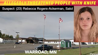 Woman Charged With Threatening People With Knife In Warroad [upl. by Nessah]