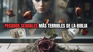 Los 7 pecados SEXUALES más terribles de la Biblia [upl. by Anad582]