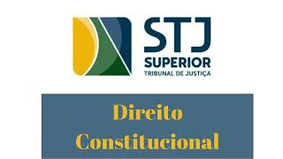 STJ  Direito Constitucional [upl. by Netsriik]