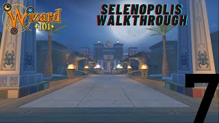 Wizard101 Selenopolis Walkthrough Episode 7 Anubis 2 Electric Boogaloo [upl. by Maible712]