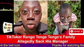 TikToker Rango Tenge Tenge’s Family Allegedly Sack His Manager tengetenge rango [upl. by Edy]