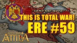 THIS IS TOTAL WAR ATTILA  EASTERN ROMAN EMPIRE 59 [upl. by Aihsikal]