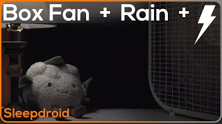 ► Box Fan and Rain Sounds for Sleeping with Distant Thunder Medium Speed Box Fan Noise and Rain [upl. by Warner]