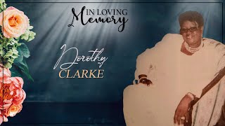 Celebrating the Life of Dorothy Eunice Clarke [upl. by Canute612]