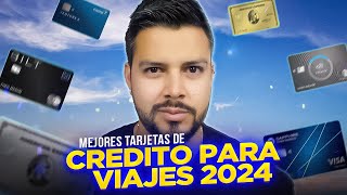 MEJORES 6 Tarjetas de crédito para VIAJES 2024 [upl. by Eidna]