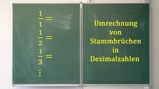 Umrechnung von Stammbrüchen in Dezimalzahlen [upl. by Laurella]