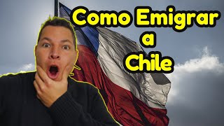 Requisitos Para EMIGRAR Chile 2023 [upl. by Ainoek]