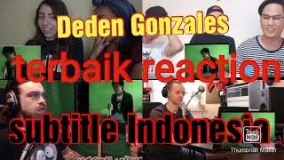 Deden Gonzales reaction terbaik subindonesia shes gone [upl. by Etnom]