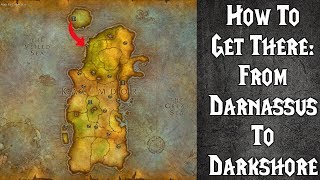 How to Get from Darnassus to Darkshore Classic [upl. by Mckee]