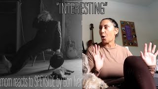 MOM Reacts to SPEYSIDE by Bon Iver [upl. by Mosley]