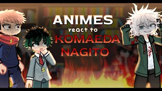 ANIMES react to EACH OTHER  1 Komaeda Nagito🍀  🇺🇸🇧🇷  TW BLOODGORE  Gacha Life 2 [upl. by Avehsile]