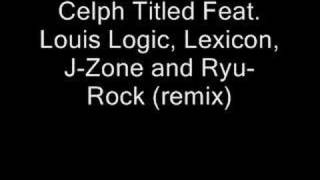 Celph Titled Rock remix [upl. by Nikkie]