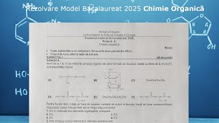 Rezolvare Model Bacalaureat 2025 Chimie Organică [upl. by Aniral525]