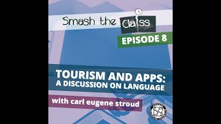 audio Smash the Class 8 Tourism and Apps – A Discussion on Language [upl. by Jammie]