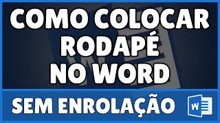 Como Colocar Rodapé no Word [upl. by Itnavart]