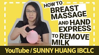 How to Massage and Hand Express to Remove Your Milk  Informative [upl. by Muraida]