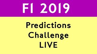 F1 2019 Predictions Challenge LIVE [upl. by Unhsiv]