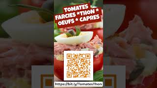 Recette de Tomates farcies au thon oeufs câpres fines herbes et mayonnaise à lAntiboise [upl. by Nej726]