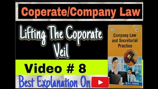 8 Company Law  Lifting Of Corporate Veil  CA\BCOM\BBA\Law rajasthanuniversity commercewithme [upl. by Elle211]