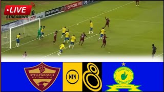 🟥LIVE  Stellenbosch vs Mamelodi Sundowns Fc • Live Stream MTN8 Cup Semifinal2024 Analysis Match [upl. by Assirahs712]