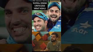 YUVRAJ SINGH Criticized VIRAT KOHLI 🤣🤣🤣🤣🤣🤣🤣🤣🤣 Credit  Oaktree Sports shorts [upl. by Ekim]