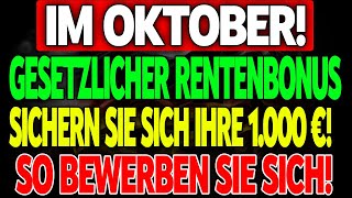 Gesetzliche Rente Bonus im Oktober So sichern Sie sich bis zu €1000 [upl. by Caren]