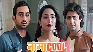 Namacool Web Series Review  Hina Khan Abhinav Sharma Aaron Koul [upl. by Reve]