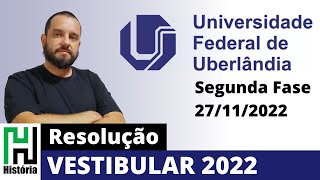 RESOLUÇÃO UFU 2022  História  Segunda Fase Questões Dissertativas Gabarito Comentado [upl. by Diantha814]