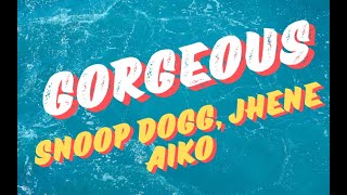 Gorgeous  Snoop Dogg Jhene Aiko lyrics video [upl. by Assenev]