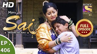 Mere Sai  Ep 406  Full Episode  15th April 2019 [upl. by Nabal]