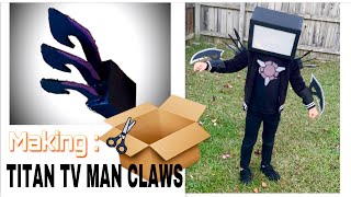 How to make a Titan tv man claws costume out of cardboard titantvman skibiditoilet [upl. by Aiotal]