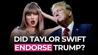 Trump Claims Taylor Swift Endorsed Him Via AI Image [upl. by Analeh570]