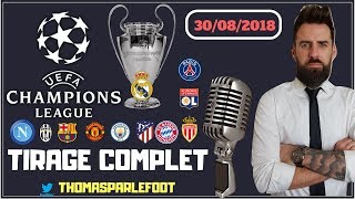 TIRAGE AU SORT COMPLET LIGUE DES CHAMPIONS 2018  2019  LE DEBRIEF EN 4 MINUTES   30082018 [upl. by Crocker324]